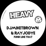 cover: DJMIKETBROWN|Rayjodye - Funk Like That