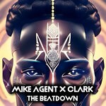 cover: Clark|MIKE AGENT - The Beatdown