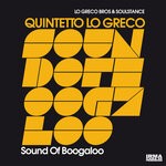 cover: Quintetto Lo Greco|Soulstance|Lo Greco Bros - Sound Of Boogaloo