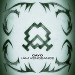 cover: Gayo - I Am Vengeance