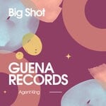 cover: Agent King - Big Shot (Original Mix)