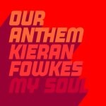 cover: Our Anthem - My Soul (Incl. Sam Dexter Remix)