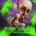 cover: Turbo Terrier - Total Annihilation