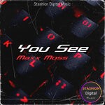 cover: Maxx Moss - You See