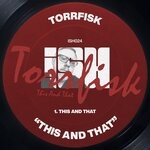 cover: Torrfisk - This & That (Original Mix)