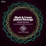 cover: Jackers Revenge|Block & Crown - House Sultans