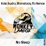 cover: Flo Rence|Kole Audro|Monaloca - No Sleep