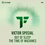 cover: Victor Special - Out Of Sleep/The Time Of Machines