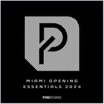 cover: Various - Miami Opening Essentials 2024 (PYRO Records)