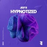 cover: Jeef B - Hypnotized