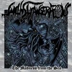 cover: ...|Stranger Aeons - The Madness From The Sea