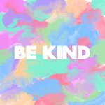 cover: Be Kind - We Lose