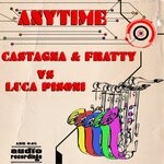 cover: CASTAGNA|FRATTY|Luca Pisoni - Anytime (Original Mix)