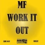 cover: Mf - Work It Out (Original Mix)