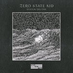 cover: Zero State Kid - System/Decode