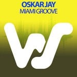 cover: Oskar Jay - Miami Groove