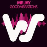 cover: Mr Jay - Good Vibrations