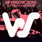 cover: MF Productions - Super Freaky Funky