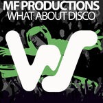 cover: MF Productions - What About Disco