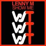 cover: Lenny M - Show Me