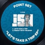 cover: Point Set - Let's Take A Trip EP