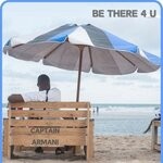 cover: Captain Armani - Be There 4 U