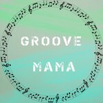 cover: Groove Mama - Underground