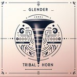 cover: Glender - Tribal Horn