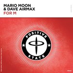 cover: Dave Airmax|Mario Moon - For M (Extended Mix)