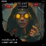 cover: Maelle O - Lost Of Us (Original Mix)