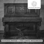 cover: Sascha Peres - The Ends Beginning