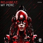 cover: Rojabeat - My Perc