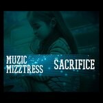 cover: Muzic Mizztress - Sacrifice