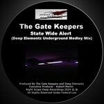 cover: The Gate Keepers - State Wide Alert (EL'z Underground Medley Remix)