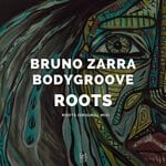 cover: Bodygroove|Bruno Zarra - Roots