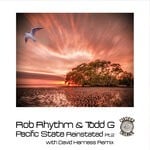 cover: Rob Rhythm|Todd G - Pacific State Reinstated, Pt. 2