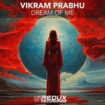 cover: Vikram Prabhu - Dream Of Me