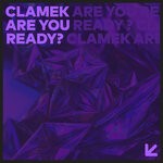 cover: Clamek - Are You Ready?