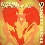 cover: DJ Kambel - Anything At All