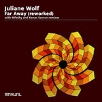 cover: Juliane Wolf - Far Away (Reworked)