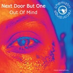 cover: Next Door But One - Out Of Mind