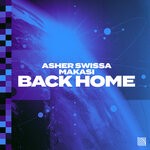 cover: Makasi|ASHER SWISSA - Back Home (Extended Mix)