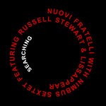 cover: Nuovi Fratelli|Nimbus Sextet|Russell Stewart|lissappear - Searching (Single Mix)