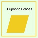 cover: Various - Euphoric Echoes