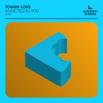 cover: Tough Love - Addicted To You (Extended Mix)