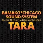 cover: Ballake Sissoko|NICOLE MITCHELL - Tara