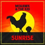 cover: Mohawk & The Kid - SUNRISE