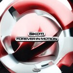 cover: SIKOTI - Forever In Motion EP