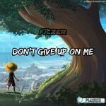 cover: Fitzer - Don't Give Up On Me