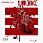 cover: DJ General Slam|Sego_M - Shona